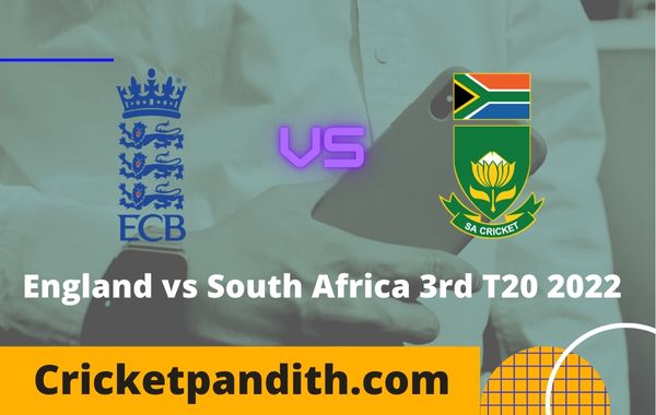 England vs South Africa 3rd T20 2022 Prediction