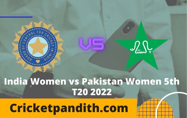 India Women vs Pakistan Women 5th T20 2022 Prediction