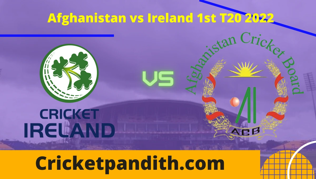 Afghanistan vs Ireland 1st T20 2022 Prediction