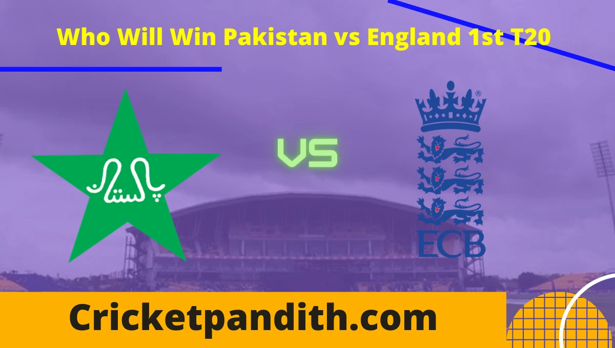 Pakistan vs England 1st T20 2022 Match Prediction