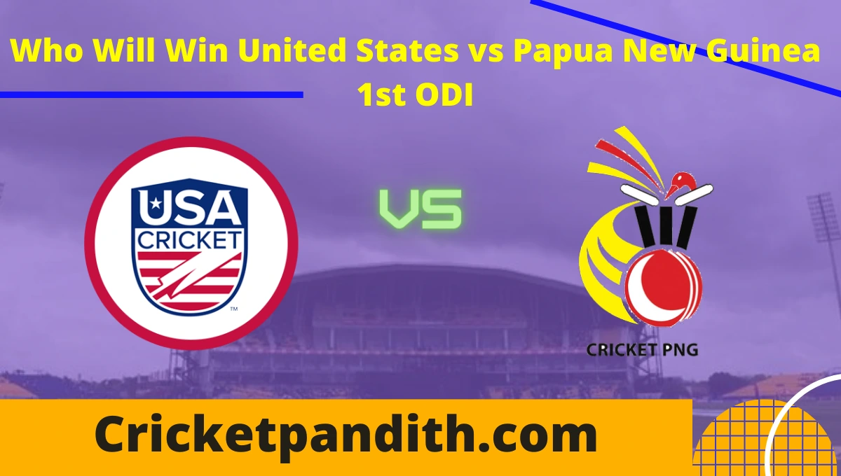 United States vs Papua New Guinea 1st ODI 2022 Match Prediction