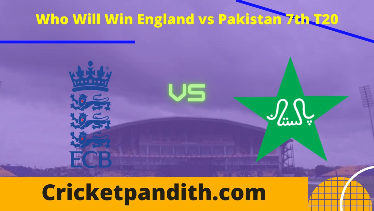 England vs Pakistan 7th T20 2022 Match Prediction