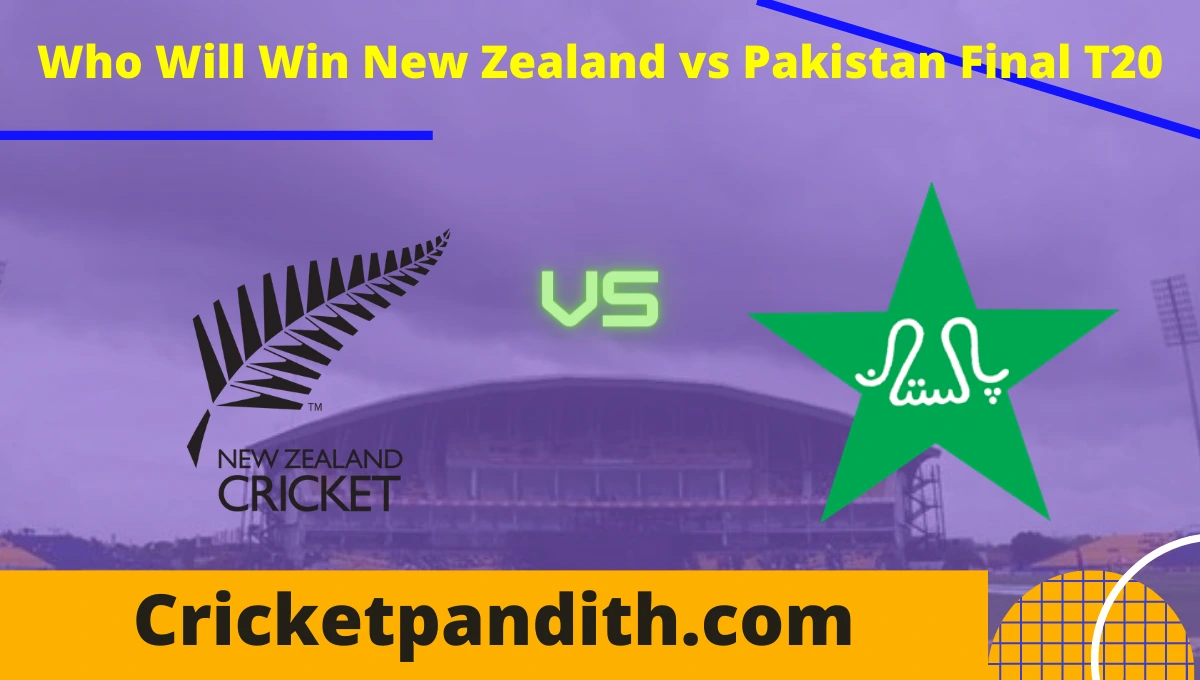New Zealand vs Pakistan Final T20 2022 Match Prediction